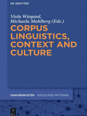 cover image of Corpus Linguistics, Context and Culture